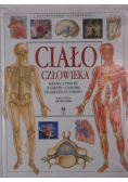 Encyklopedia ilustrowana ciało człowieka budowa i czynność w zdrowiu i chorobie od narodzin do starości