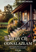 Kiedy cię odnalazłam