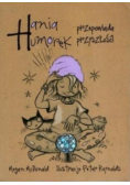 Hania Humorek przepowiada przyszłość