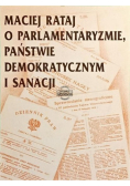 O parlamentaryzmie, państwie demokratycznym i sanacji