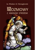 Rozmowy z Aniołem Stróżem