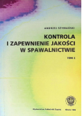 Kontrola i zapewnienie jakości w spawalnictwie Tom 2