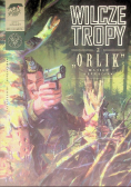 Wilcze Tropy Tom 2 Orlik Marian Bernaciak