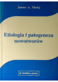 Etiologia i patogeneza nowotworów