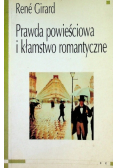Prawda powieściowa i kłamstwo romantyczne