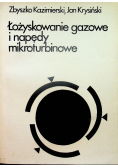 Łożyskowanie gazowe i napędy mikroturbinowe
