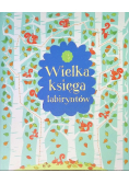 Wielka księga labiryntów 3