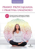 Prawo przyciągania i praktyka uważności