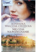 Nie czas na pożegnanie