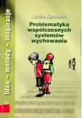 Problematyka współczesnych systemów wychowania