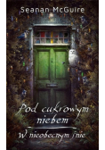 Pod cukrowym niebem W nieobecnym śnie