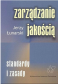 Zarządzanie jakością Standardy i zasady