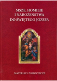 Msze, homilie i nabożeństwa do świętego Józefa Materiały pomocnicze
