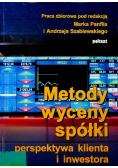 Metody wyceny spółki Perspektywa klienta i inwestora