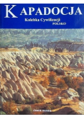 Kapadocja Kolebka cywilizacji