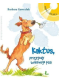 Kaktus przygody wiernego psa