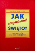 Jak zorganizować Święto