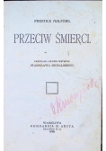 Przeciw śmierci  1910 r.