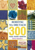 Robótki na drutach 300 porad technik i sekretów