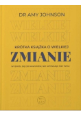 Krótka książka o wielkiej zmianie