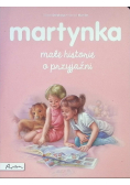 Martynka Małe historie o przyjaźni