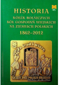Historia kółek rolniczych kół gospodyń wiejskich na ziemiach polskich 1862-2012