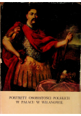 Portrety osobistości polskich w Pałacu w Wilanowie