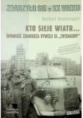 Kto sieje wiatr Opowieść żołnierza dywizji SS Totenkopf