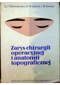 Zarys chirurgii operacyjnej i anatomii topograficznej