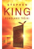 Mroczna Wieża Tom  2 Powołanie Trójki