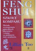 Feng Shui Szkoła Kompasu