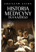 Historia medycyny dla każdego