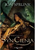 Trylogia Cienia Tom 1 Syn cienia