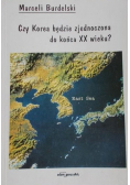Czy Korea będzie zjednoczona do końca XX wieku