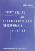 Światy możliwe jako uprawomocnienie filozofowania