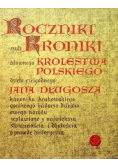 Roczniki czyli Kroniki sławnego Królestwa Polskiego Księga 3 i 4