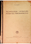 Technologia i aparatura przemysłu piwowarskiego
