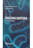 Zakazana bakteria Tajemnica zdrowia