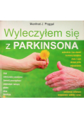 Wyleczyłem się z Parkinsona