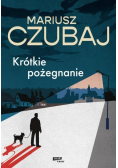 Krótkie pożegnanie