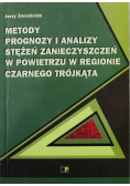 Metody prognozy i analizy stężeń zanieczyszczeń w powietrzu w regionie czarnego trójkąta