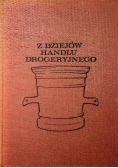 Z dziejów handlu drogeryjnego
