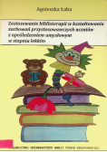 Zastosowanie biblioterapii w kształtowaniu zachowań przystosowawczych uczniów z upośledzeniem umysłowym w stopniu lekkim