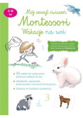 Mój zeszyt ćwiczeń Montessori. Wakacje na wsi