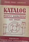Katalog Pomocy Naukowych Część Czwarta