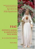 Fiat Dziewica Maryja w Królestwie woli bożej
