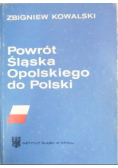 Powrót Śląska Opolskiego do Polski