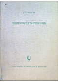 Neutrony reaktorowe