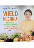 Wielo Kuchnia przepisy na rodzinne gotowanie