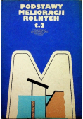 Podstawy melioracji rolnych Tom 2
